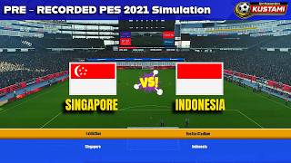 Singapore vs Indonesia ||  Recorded PES 2021 Simulation Gameplay screenshot 4