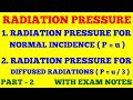 RADIATION PRESSURE || PART - 2 || STATISTICAL MECHANICS || WITH EXAM NOTES ||