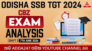 SSB TGT Exam ( 7th June 2024 Shift 3 ) | CBZ All Asked Questions And Answers