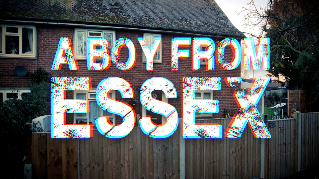 A Boy From Essex (First Draft)