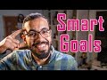 كيف تضع لنفسك أهداف ذكية SMART Goals ؟