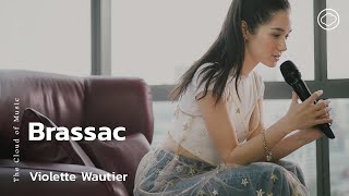 Brassac - Violette Wautier | The Cloud of Music