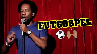 FUTEBOL ENTRE IGREJAS - KEDNY SILVA - STAND UP COMEDY