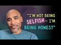 REAL TALK: Be Radically Selfish — But in the Right Way