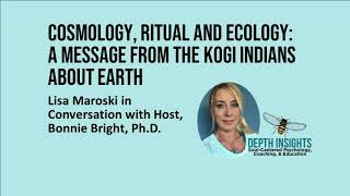 Cosmology, Ritual, and Ecology: A Message from the Kogi Indians about Earth