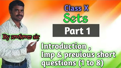10th class maths sets part1 by Nagaraju sir/introduction &short qns