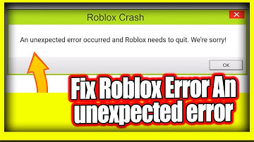 How to Fix Roblox Error An unexpected error occurred and Roblox needs to quit We