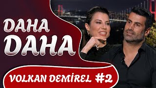 DAHA DAHA 2. BÖLÜM | VOLKAN DEMİREL | \