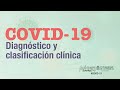 COVID-19 Diagnóstico y Clasificación Clínica - Dr. Marcel Ribero