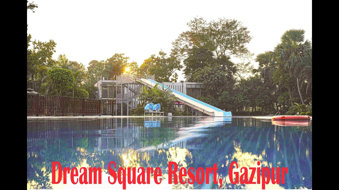 Dream Square Resort, Gazipur