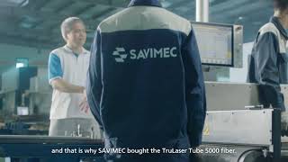 TRUMPF TruLaser Tube 5000 fiber: SAVIMEC – one step ahead