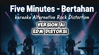 Five Minutes - Bertahan (Karaoke AI Cover Rock)