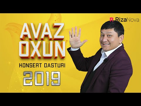 видео: AVAZ OXUN 2019-YILGI KONSERT DASTURI