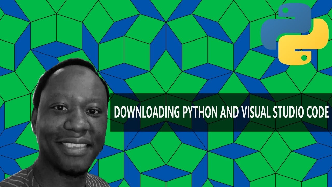 Python for Beginners: (Set 2) Downloading Python and Visual Studio Code ...