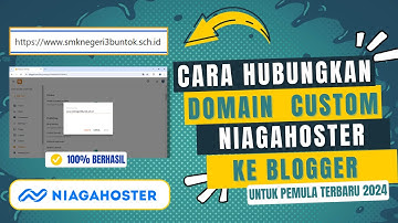 Cara menghubungkan domain NIAGAHOSTER ke blogger TERBARU 2024 (100% Berhasil)