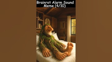 ⏰💀 Brainrot Alarm – Original Sound Brainrot Song | #brainrot #memes
