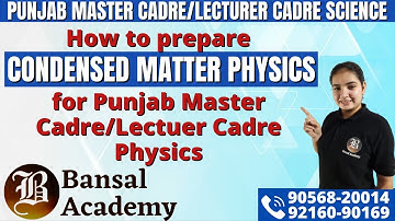 How to Prepare Condensed Matter Physics for Punjab Master Cadre Physics & Lecturer Cadre Physics