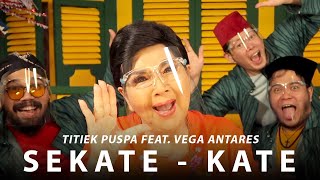 Titiek Puspa - Sekate Kate ft. Vega Antares