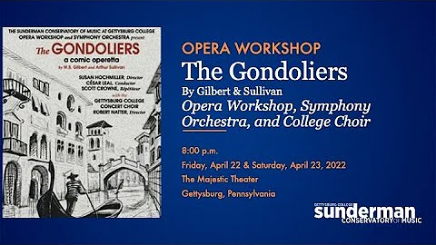 Opera Workshop:  The Gondoliers, by Gilbert & Sull...