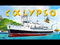 The incredible calypso jacques cousteaus crazy exploration vessel