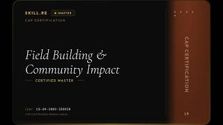 CAP Certification: Field Building & Community Impact