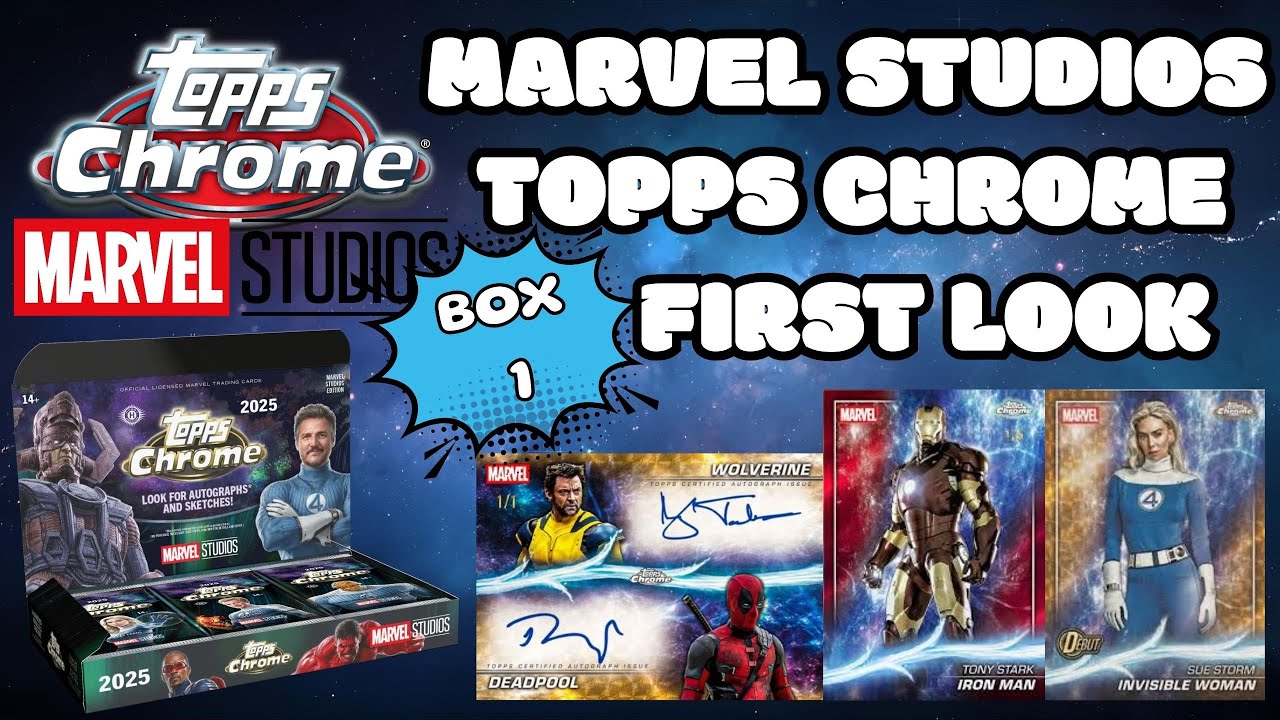 2025 Topps Chrome Marvel Studios - Box 1 First Look & Major Character Orange to 25 to start!