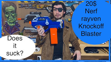 Average man reviews a weird knockoff of the nerf rayven