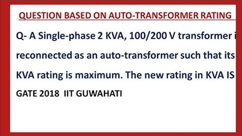 Auto-Transformer Questions || Gate transformer previous year questions