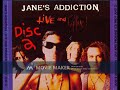 Janes Addiction Live And Profane Disc 2