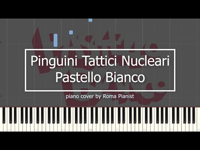 Pinguini Tattici Nucelari - Pastello Bianco (piano tutorial) 
