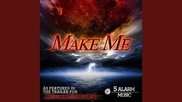 Make Me (As Featured In the Trailer for 