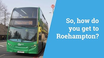 So, how do you get to the University of Roehampton?