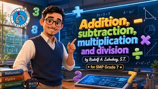 Grade 7 Mathematics | Master Addition, Subtraction, Multiplication & Division! ➕➖✖️➗