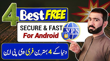 Best 4 Free VPN for Android - 100% Free and Unlimited VPN (2026)