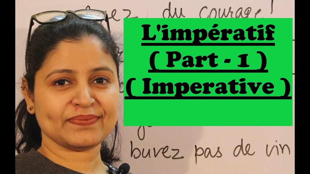 L'impératif (Part-1) ! How to form imperatives in French learn english grammar
