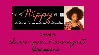 Video thumbnail of "L'auvergnat , cover Brassens par N'ippy"