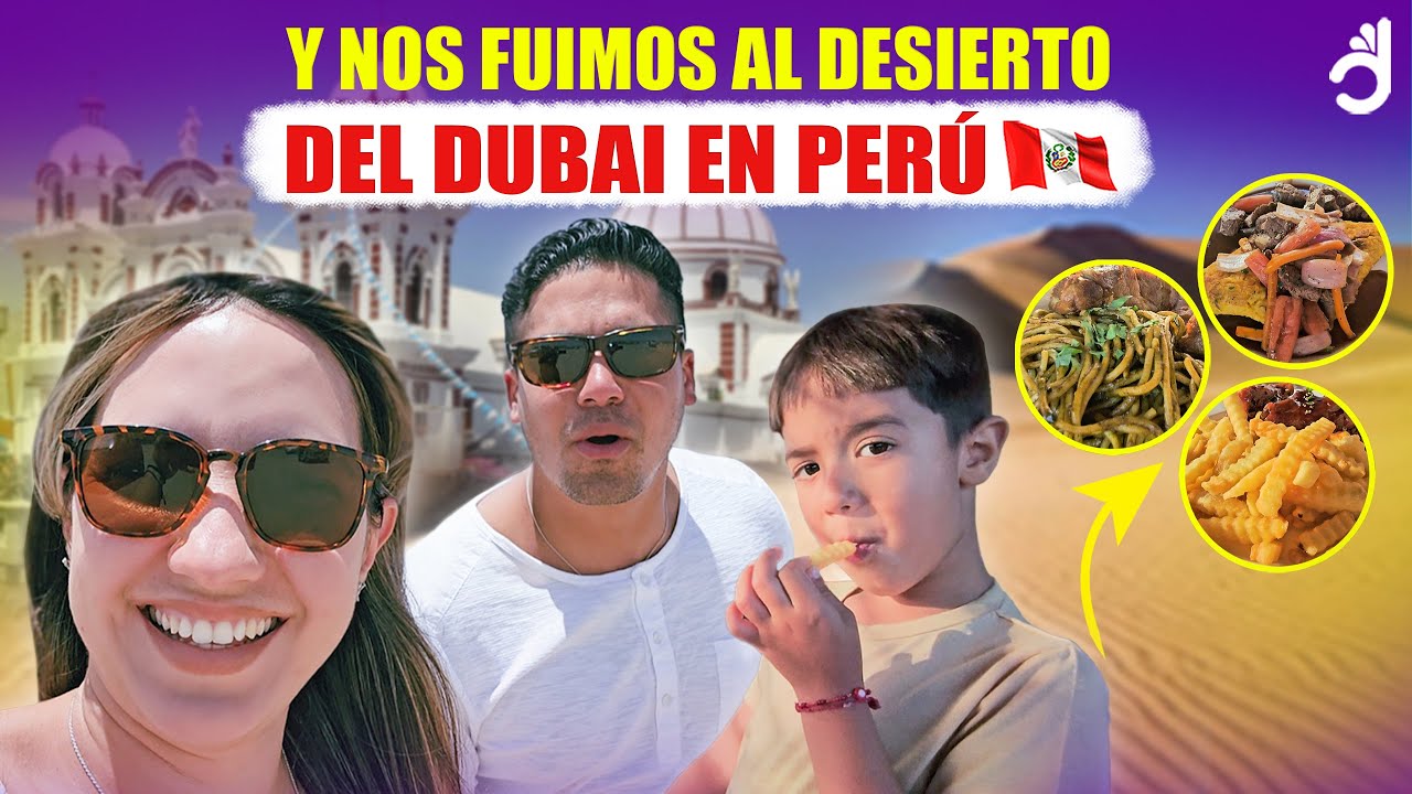 Cubanos descubriendo el “Dubai peruano”: viaje, comida y fe.