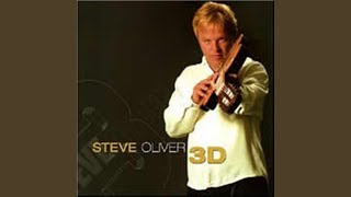 Video thumbnail of "Steve Oliver - She's got the Way-O"