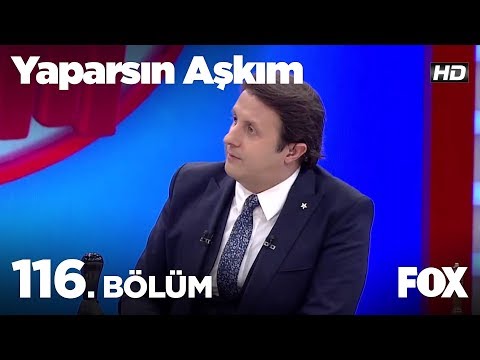 Yaparsın Aşkım 116. Bölüm