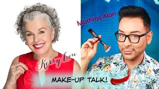 Kerry-Lou and Celebrity Makeup Artist Mathias Alan Talk Makeup For Mature Women