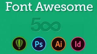 How to use Font awesome in Photoshop cc, Illustrator, Corel draw or other graphic software. How to use Font awesome in Photoshop cc, Illustrator, Corel draw or other graphic software.