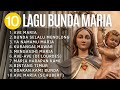 [Lagu Katolik] 10 Lagu Persembahan Bunda Maria (tanpa Lirik)