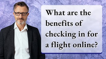 What are the benefits of checking in for a flight online?
