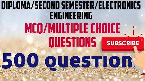 ECD/500/MCQ /electronics components and devices ECD/diploma/second semester/electronics engineering