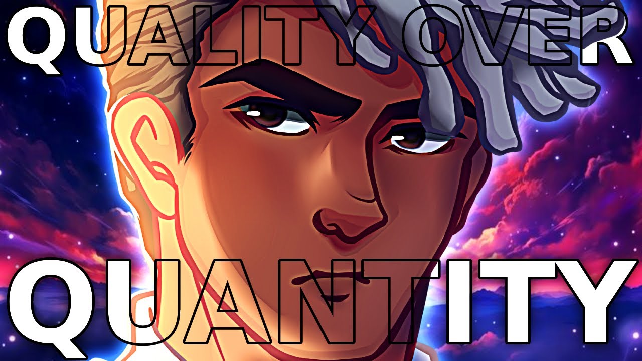 Quality over Quantity