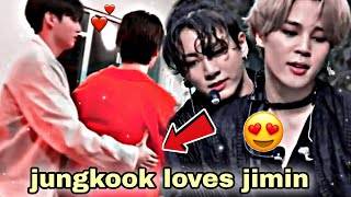 When Jungkook loves Jimin too much 🐰❤🐥 BTS ' JIKOOK KOOKMIN #3