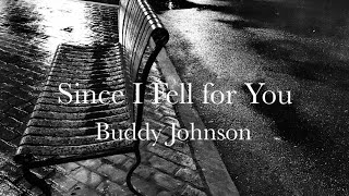 Buddy Johnson - Since I Fell for You (arr. for piano)