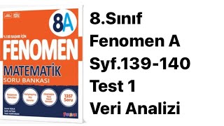 8.Sinif Fenomen A S.139-140 Test 1 Veri̇ İzi̇