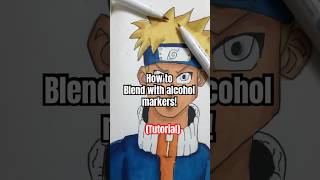 How to blend with alcohol markers! #art #alcholmarkers #tutorial #blending #Naruto #anime #drawing
