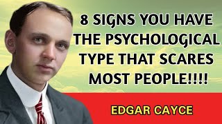 8 Signs You Have The Psychological Type That Scares Most People | Edgar Cayce